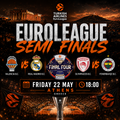 EuroLeague Final Four - Ημιτελικοί